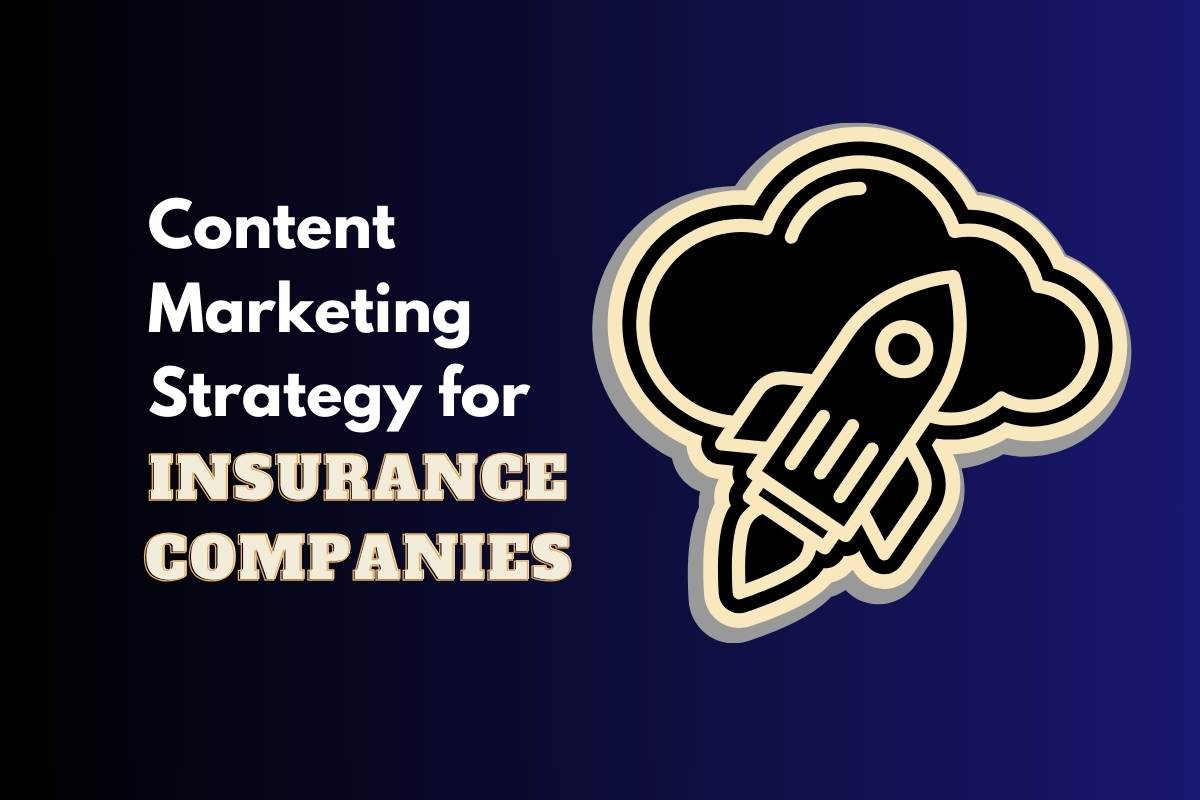 Insurance Marketing Content Strategy Zero to Hero